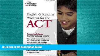 FAVORIT BOOK English and Reading Workout for the ACT (College Test Preparation) Princeton Review