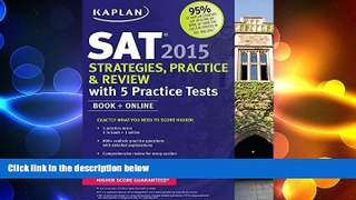 FAVORIT BOOK Kaplan SAT 2015 Strategies, Practice and Review with 5 Practice Tests: Book + Online