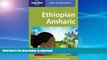 READ  Ethiopian Amharic (Lonely Planet Phrasebooks) FULL ONLINE