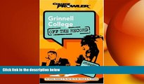 FAVORIT BOOK Grinnell College: Off the Record (College Prowler) (College Prowler: Grinnell College
