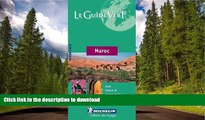 GET PDF  Michelin Green Guide Maroc (French) (Michelin Green Guide: Maroc French Edition)  GET PDF