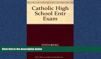 READ THE NEW BOOK Catholic High School Entr Exam (Peterson s Master the Catholic High School