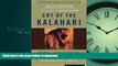 FAVORITE BOOK  Cry of the Kalahari FULL ONLINE