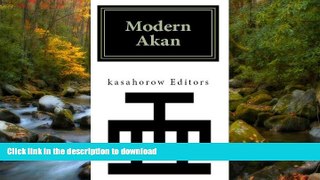 GET PDF  Modern Akan: a concise introduction to the Twi language of Ghana  BOOK ONLINE