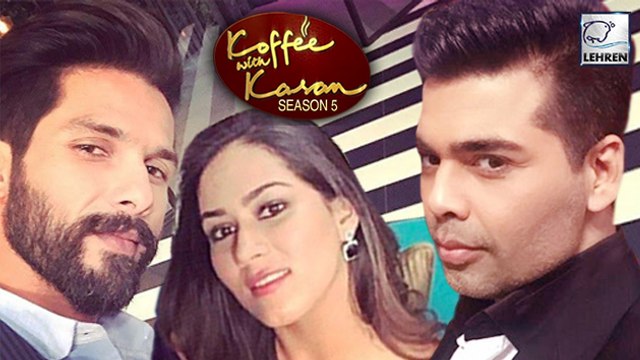 Shahid Kapoor & Mira Rajput On Koffee With Karan Season 5