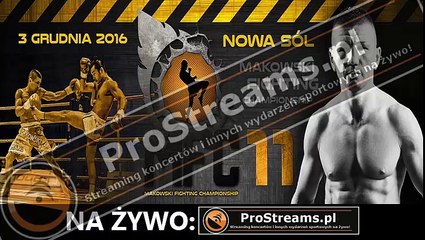 MFC 11: Simply The Best - Nowa Sól - 03/12/2016 - Na Żywo