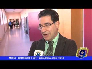 Andria | Referendum, il dottor Guaglione al Troya