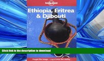 FAVORITE BOOK  Lonely Planet Ethiopia Eritrea and Djibouti (Lonely Planet Travel Survival Kit)