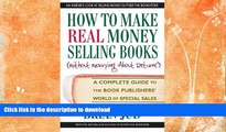 READ  How to Make Real Money Selling Books: A Complete Guide to the Book Publishers  World of