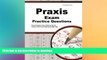 FAVORIT BOOK Praxis Exam Practice Questions: Praxis Practice Tests   Review for the Praxis I PPST