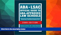 Best Price ABA-LSAC Official Guide to ABA-Approved Law Schools 2009 (Aba Lsac Official Guide to