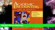 Best Price Academic Encounters: Life in Society Student s Book: Reading, Study Skills, and Writing