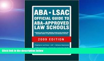 Price ABA-LSAC Official Guide to ABA-Approved Law Schools 2009 (Aba Lsac Official Guide to Aba
