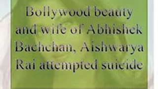 Aiswarya Rai Bachan commits suicide Video leak