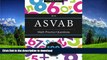 READ THE NEW BOOK ASVAB 2016 Math Practice Test Book: 100 Math   Arithmetic Reasoning Questions