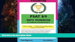 Best Price PSAT 8/9 MATH Workbook: for students in grades 8 and 9. (Focusprep) Vivek Raghuram On
