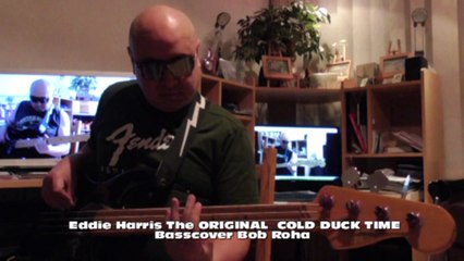 Eddie Harris The ORIGINAL  COLD DUCK TIME H720 m2 Basscover Bob Roha