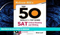 READ PDF McGraw-Hill s Top 50 Skills for a Top Score: SAT Critical Reading and Writing PREMIUM
