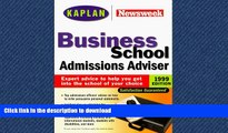 Hardcover Kaplan Newsweek Business School Admissions Adviser 1999 #A# Full Book