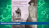 Pre Order Funerary Monuments   Memorials in St Patrick s Cathedral, Armagh James Stevens Curl