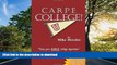 Pre Order Carpe College! Seize Your Whole College Experience Mike Metzler Kindle eBooks