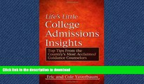 Pre Order Life s Little College Admissions Insights: Top Tips From the Country s Most Acclaimed