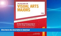 Pre Order College Guide for Visual Arts Majors - 2009 (Peterson s College Guide for Visual Arts