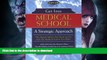 Pre Order Get Into Medical School: A Strategic Approach #A# Kindle eBooks