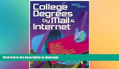 Read Book College Degrees by Mail and Internet (Bear s Guide to College Degrees by Mail