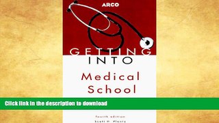 Hardcover Getting Into Medical School Today (Arco Getting Into Medical School Today) #A# Full