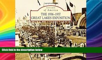 Price The 1936-1937 Great Lakes Exposition (Postcards of America) Brad Schwartz On Audio