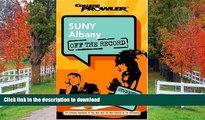 Epub SUNY Albany: Off the Record (College Prowler) (College Prowler: Suny Albany Off the Record)
