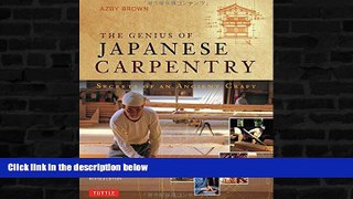 Price The Genius of Japanese Carpentry: Secrets of an Ancient Craft Azby Brown For Kindle