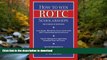 READ How to Win Rotc Scholarships: An In-Depth, Behind-The-Scenes Look at the ROTC Scholarship