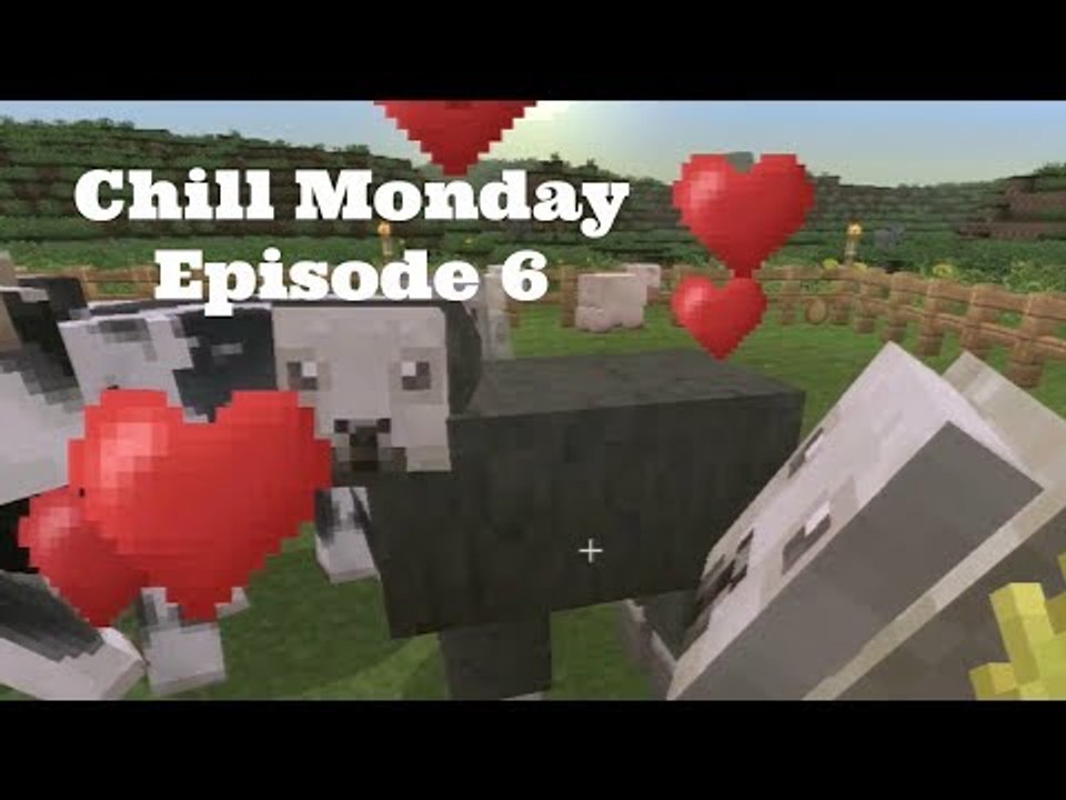 Chill Monday: Episode 6