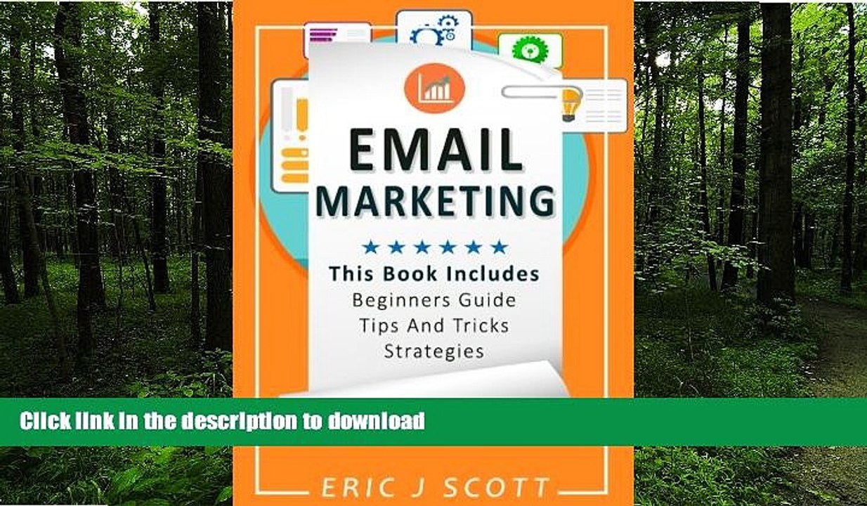 READ PDF Email Marketing: This Book Includes  Email Marketing Beginners Guide, Email Marketing