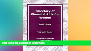 Hardcover Directory of Financial Aids for Women 2009-2011: A List Of: Scholarships, Fellowships,