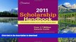 Hardcover Scholarship Handbook 2011 (College Board Scholarship Handbook) The College Board Full Book