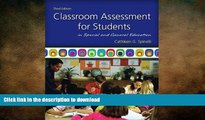 READ THE NEW BOOK Classroom Assessment for Students in Special and General Education (3rd Edition)