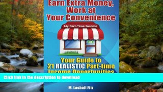 FAVORIT BOOK Earn Extra Money, Work At Your Convenience: Your Guide to 21 Realistic Part -Time