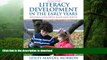 READ THE NEW BOOK Literacy Development in the Early Years: Helping Children Read and  Write (7th