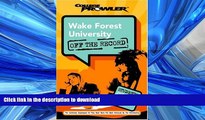 Pre Order Wake Forest University: Off the Record (College Prowler) (College Prowler: Wake Forest