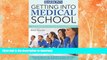 Hardcover Getting into Medical School: The Premedical Student s Guidebook (Barron s Getting Into