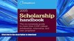 Read Book Scholarship Handbook 2005 (College Board Scholarship Handbook, 8th Edition) The College