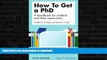 Hardcover How to get a PhD: a handbook for students and their supervisors #A# Kindle eBooks