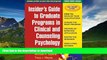 Read Book Insider s Guide to Graduate Programs in Clinical and Counseling Psychology: 2008/2009