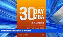 Hardcover The 30 Day MBA in Marketing: Your Fast Track Guide to Business Success (30 Day MBA