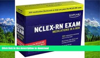 Hardcover Kaplan NCLEX-RN Exam Medications in a Box [Cards]  On Book