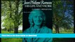 READ Jean-Philippe Rameau: His Life and Work Cuthbert Girdlestone Full Book