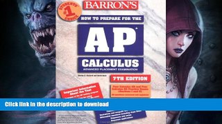 Hardcover How to Prepare for the AP Calculus (Barron s AP Calculus) #A#